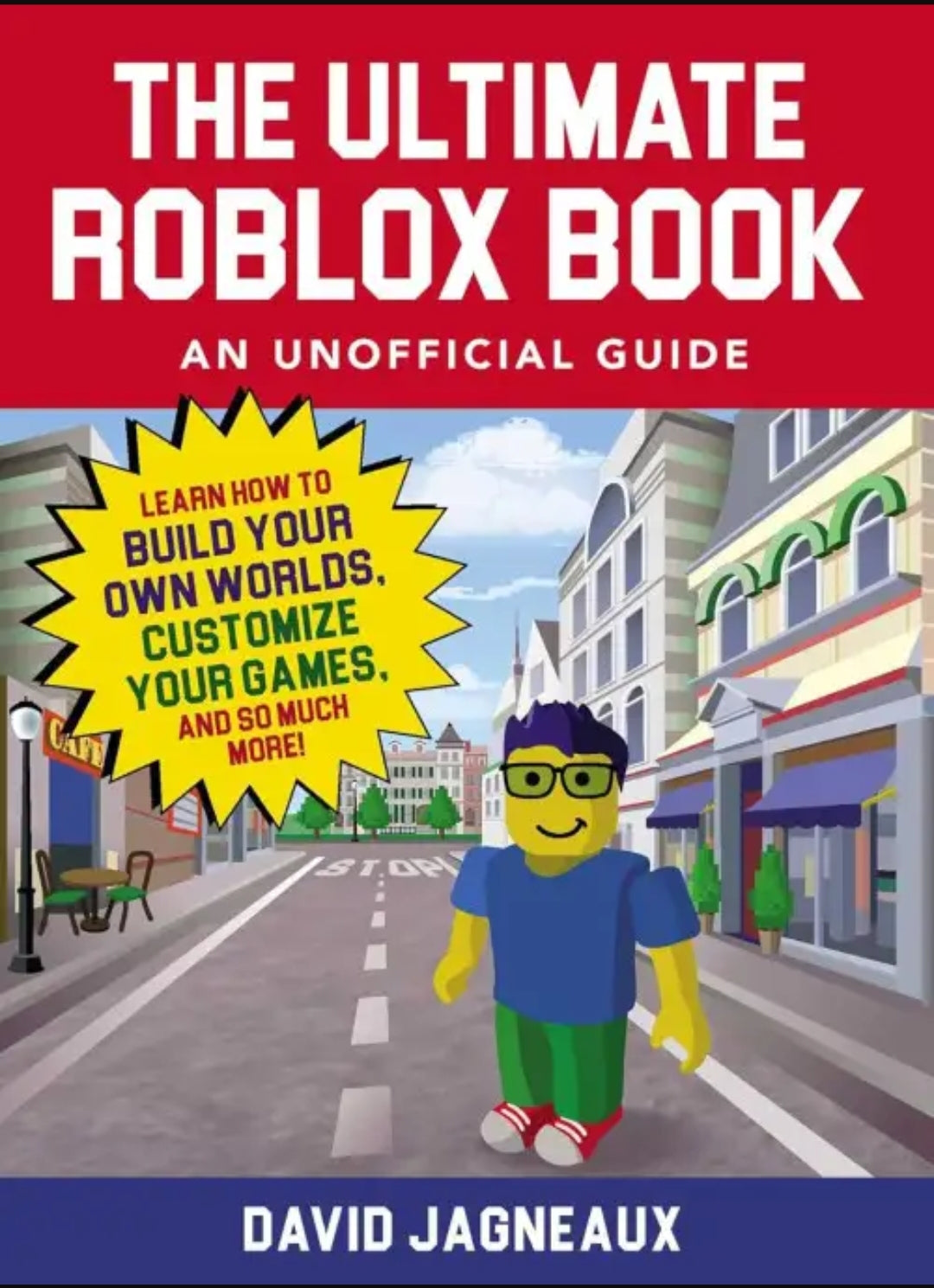 The Ultimate Roblox Book : How to Build Your Own Worlds