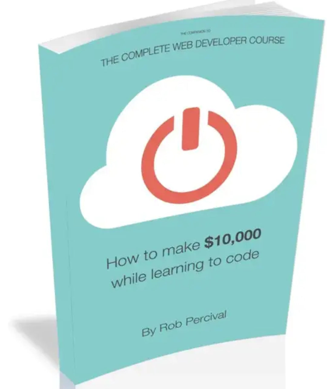 How To Earn $10,000 While Learning To Code